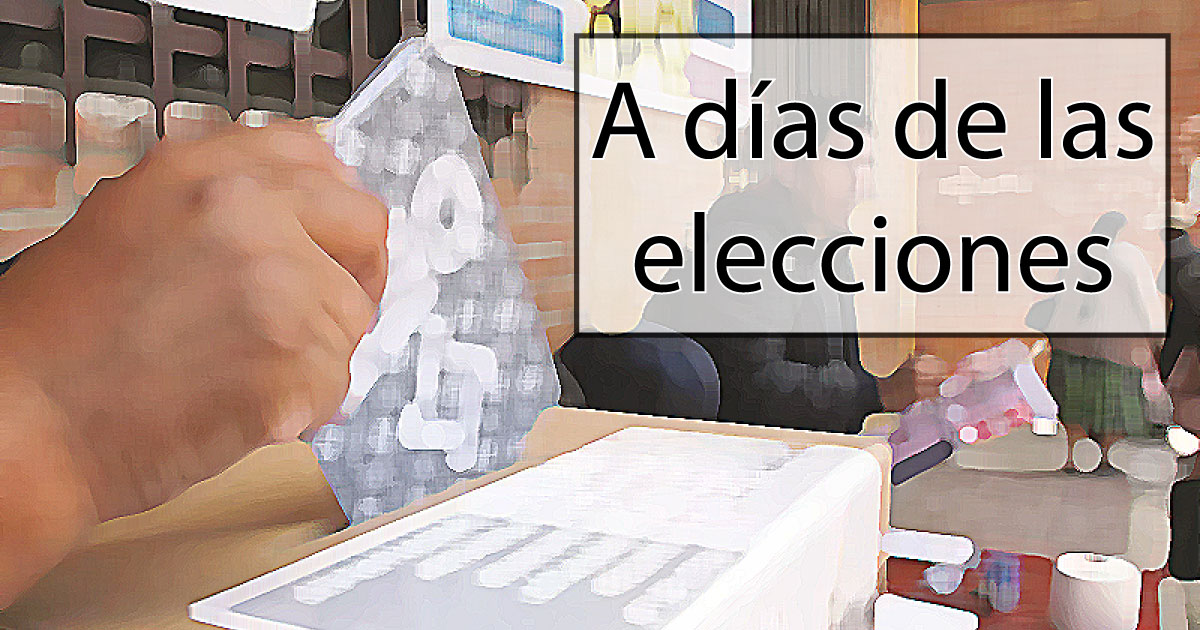 a días de las elecciones